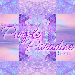 Purple Paradise Series